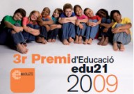 3r Premi d'Educaci� Edu21 2009