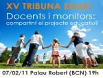 XV Tribuna: Docents i monitors: compartint el projecte educatiu?