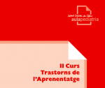 II Curs Trastorns de l'Aprenentatge