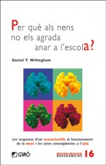 Per qu� als nens no els agrada anar a l'escola?