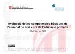 Avaluaci� de les compet�ncies b�siques de l�alumnat de sis� curs de l�educaci� p