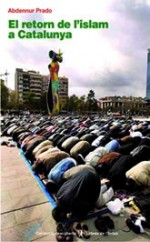 El Retorn de l�Islam a Catalunya