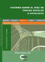 Informe sobre el risc de frac�s escolar a Catalunya